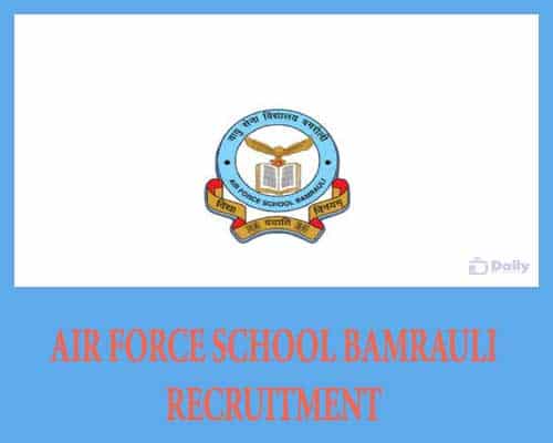 Air Force School Bamrauli Recruitment