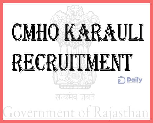 CMHO Karauli Recruitment 2021