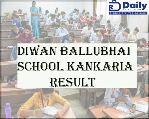 DIWAN BALLUBHAI SCHOOL KANKARIA RESULT 2021