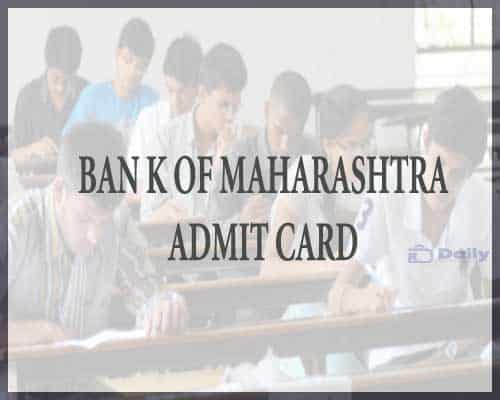 Bank of Maharashtra Admit Card 2021