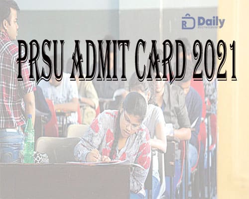 PRSU Admit Card 2021