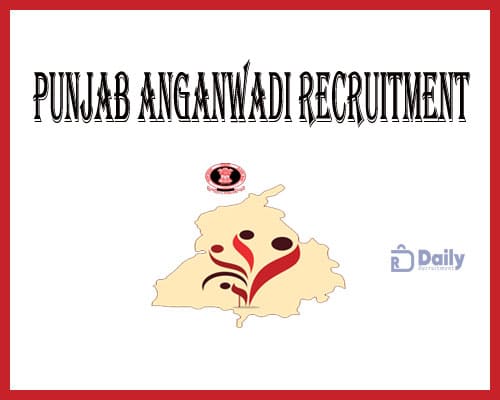 Punjab Anganwadi Recruitment 2021