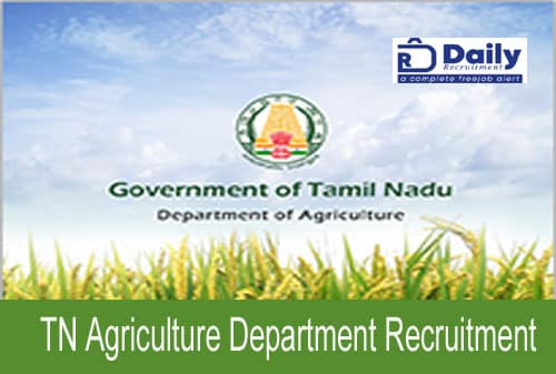 TN Agriculture Department Recruitment 2024