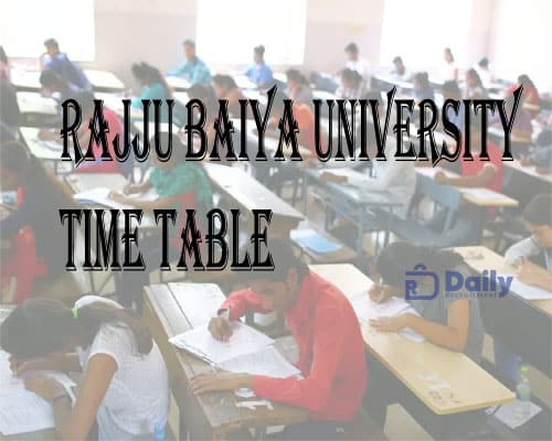 Rajju Baiya University Time Table 2021