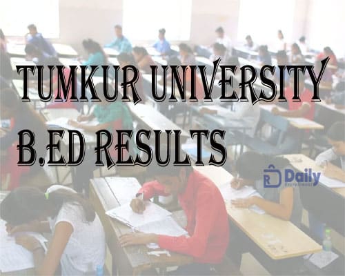 TUMKUR University B.Ed Results 2021
