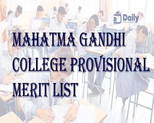 Mahatma Gandhi College Provisional Merit List 2021