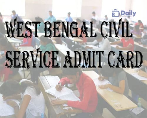West Bengal Civil Service Admit Card 2021