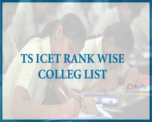 TS ICET Rank Wise Colleges List 2021
