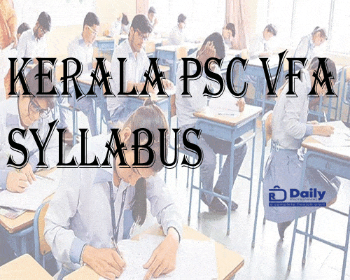 Kerala PSC VFA Syllabus 2021