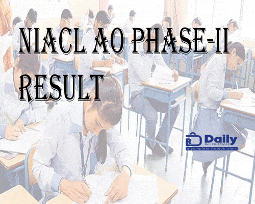 NIACL AO Phase-II Result 2021
