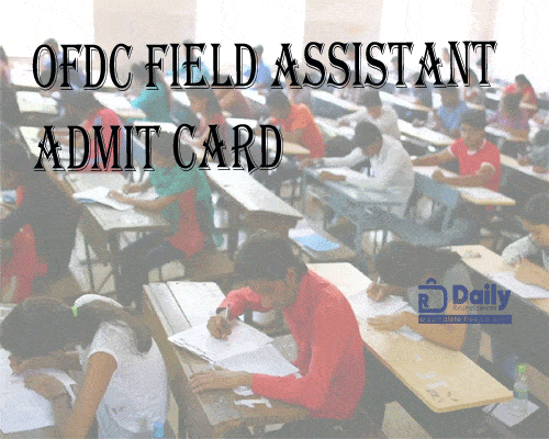 OFDC Field Assistant Admit Card 2021