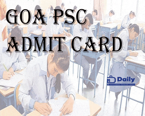 Goa PSC Admit Card 2021