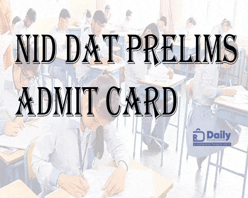 NID DAT Prelims Admit Card 2022