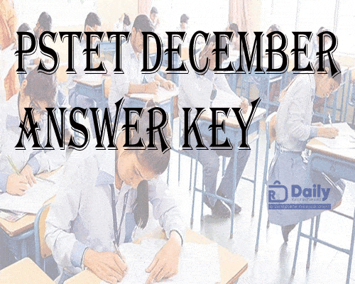 PSTET December Answer key 2021