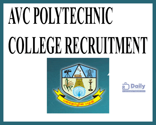 AVC Polytechnic College Recruitment 2022