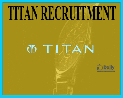 TITAN Recruitment 2022