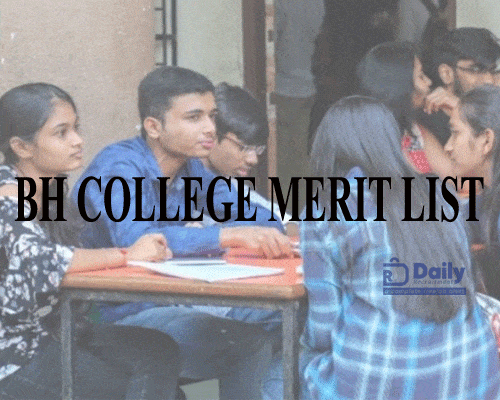 BH College Admission Merit List