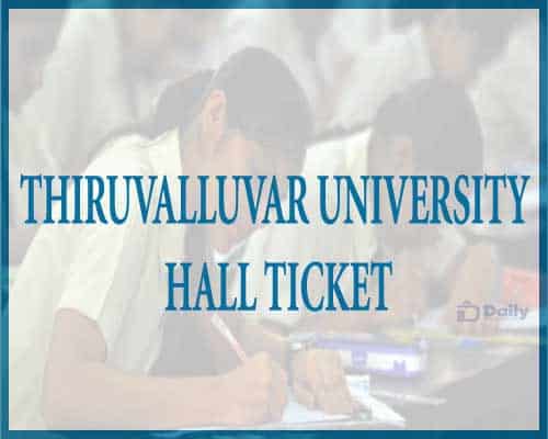 Thiruvalluvar University Nov Hall Ticket 2022