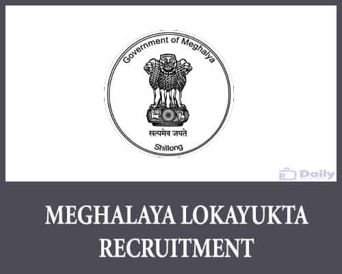 Meghalaya Lokayukta Recruitment