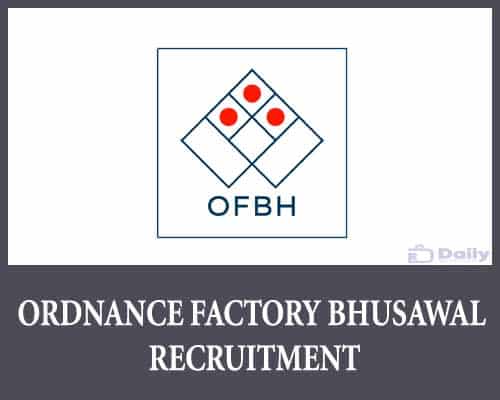 Ordnance Factory Bhusawal Recruitment 2023